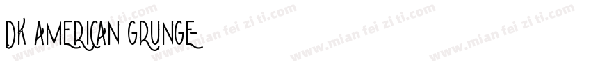DK AMERICAN GRUNGE字体转换